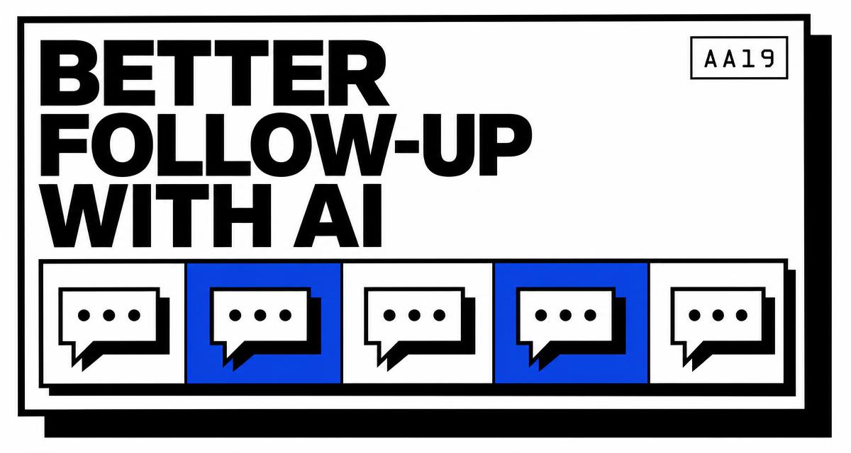 AA19 follow-up system working unsold estimates and dormant customers on an automated cadence